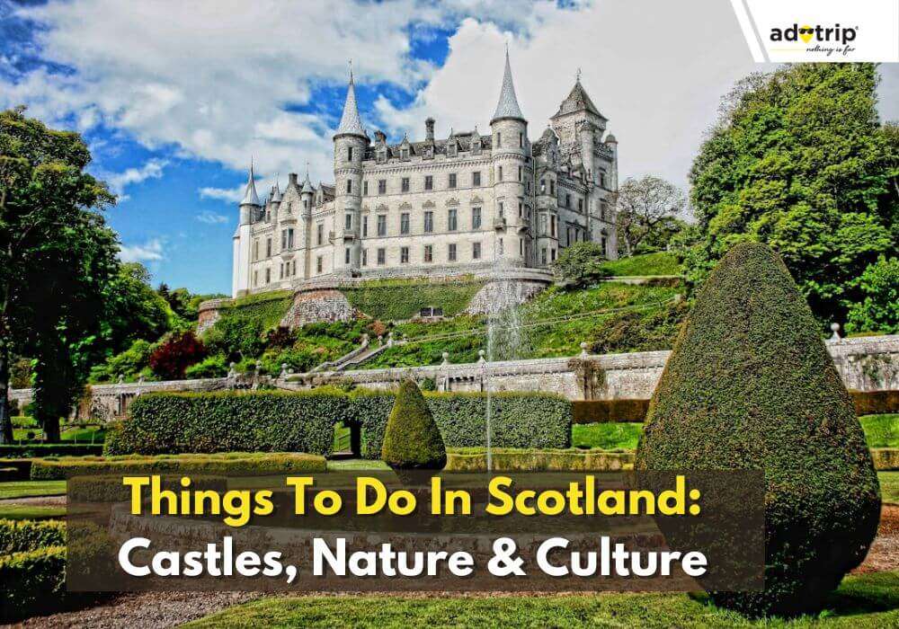 Things To Do In Scotland